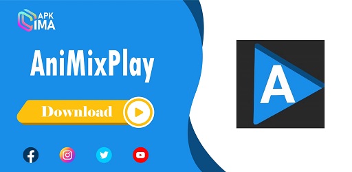 Download AniMixPlay Mod Apk 1.1.0 (No Ads) for Android iOS